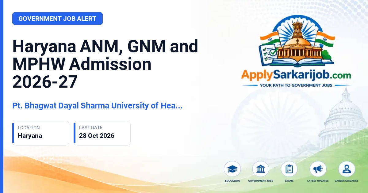 Pt. Bhagwat Dayal Sharma University of Health Sciences, Rohtak - ANM, GNM and MPHW (Male) Official Notification Poster & Schedule