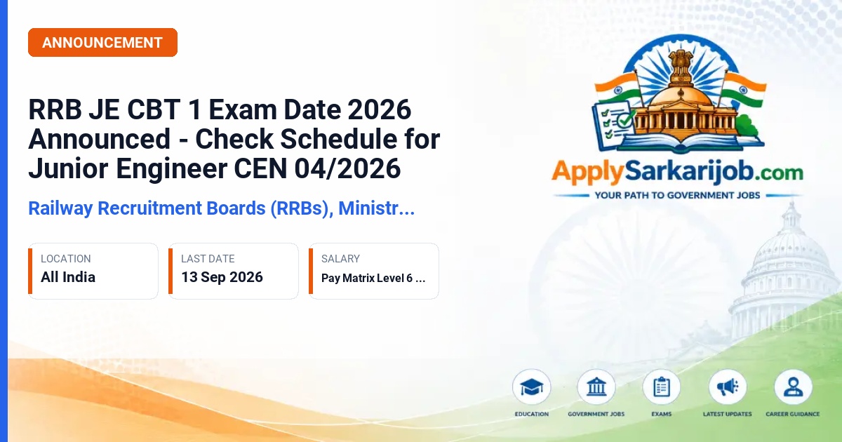 Railway Recruitment Boards (RRBs), Ministry of Railways - Junior Engineer (JE), Depot Material Superintendent (DMS), Chemical & Metallurgical Assistant (CMA) Official Notification Poster & Schedule