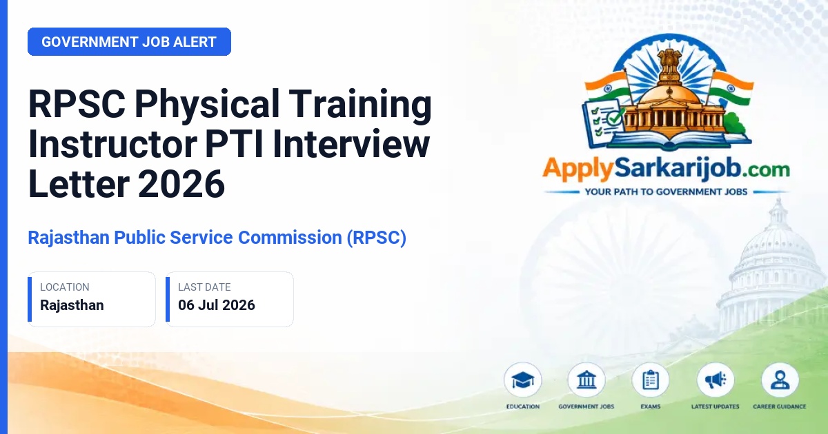 Rajasthan Public Service Commission (RPSC) - Physical Training Instructor (PTI) Official Notification Poster & Schedule