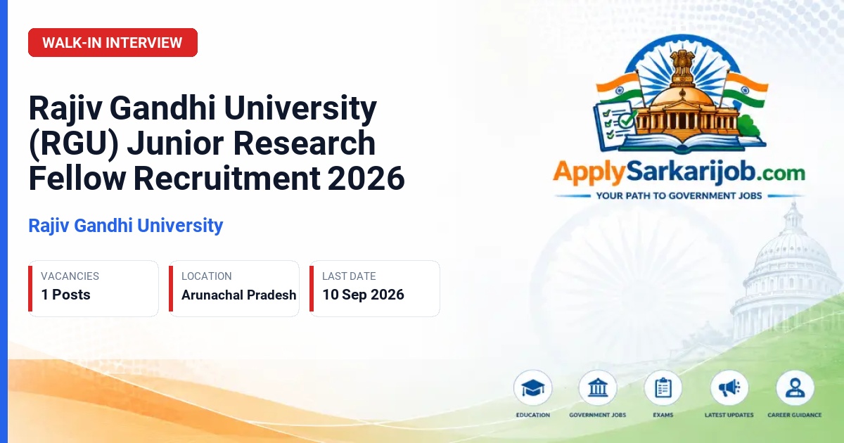Rajiv Gandhi University - Junior Research Fellow (JRF) Official Notification Poster & Schedule