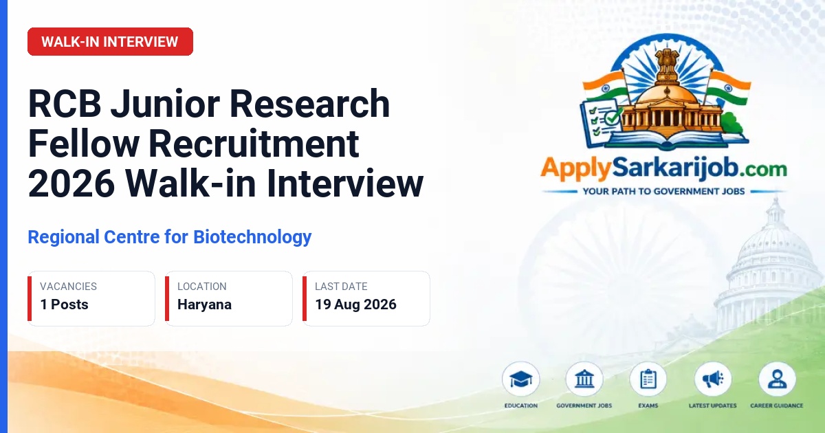 Regional Centre for Biotechnology (RCB) - Junior Research Fellow Official Notification Poster & Schedule