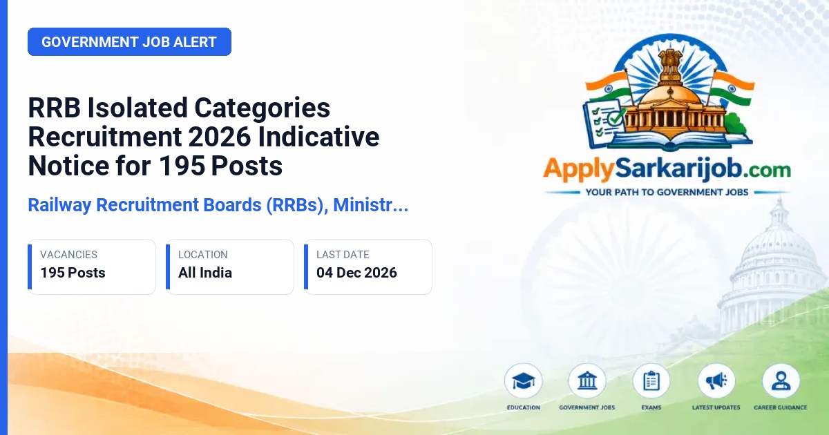 Railway Recruitment Boards (RRBs), Ministry of Railways - Various posts of Isolated Categories Official Notification Poster & Schedule