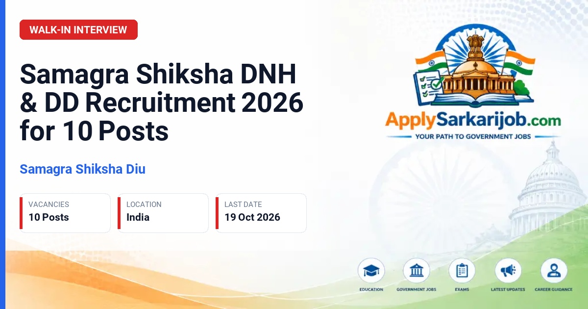 Samagra Shiksha Diu - Full Time Teacher, Part Time Teachers and Support Staffs Official Notification Poster & Schedule