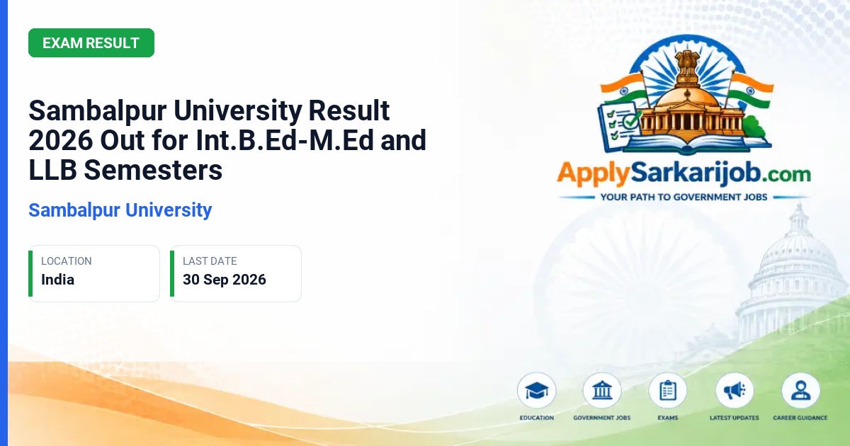 Sambalpur University - Int.B.Ed-M.Ed 2nd Semester, Int.B.Ed-M.Ed 4th Semester, LLB 2nd Semester Result Official Notification Poster & Schedule