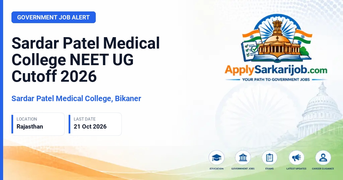 Sardar Patel Medical College, Bikaner - MBBS Admission Cutoff Official Notification Poster & Schedule