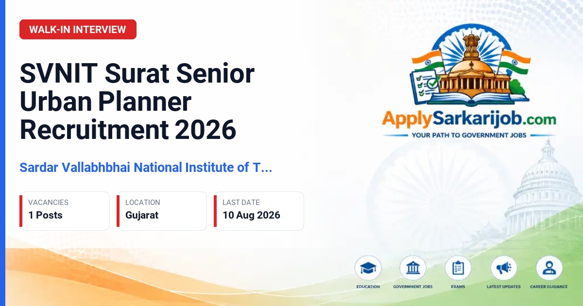 Sardar Vallabhbhai National Institute of Technology, Surat - Senior Urban Planner Official Notification Poster & Schedule