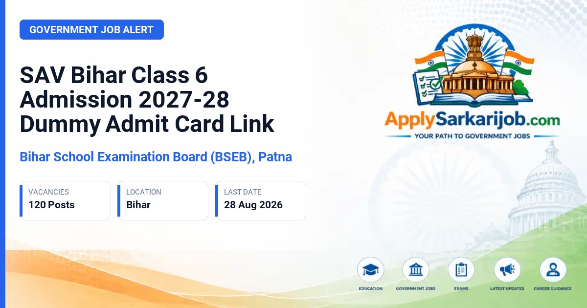Bihar School Examination Board (BSEB), Patna - Class 6 Admission Official Notification Poster & Schedule