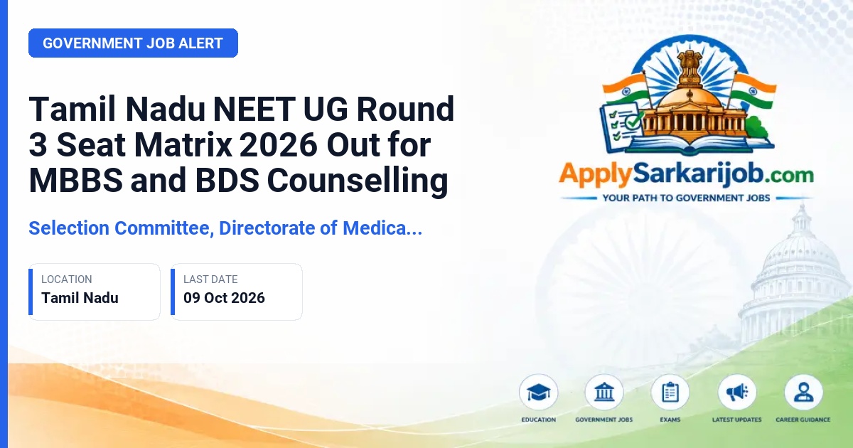Selection Committee, Directorate of Medical Education and Research (DMER), Chennai - NEET UG Round 3 Counselling Official Notification Poster & Schedule