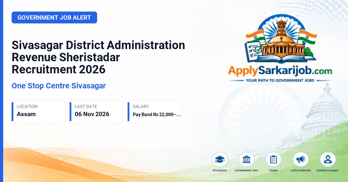One Stop Centre Sivasagar - Revenue Sheristadar Official Notification Poster & Schedule