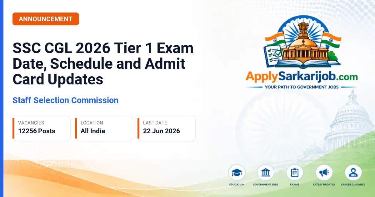 Staff Selection Commission (SSC) - Combined Graduate Level (CGL) 2026 Official Notification Poster & Schedule
