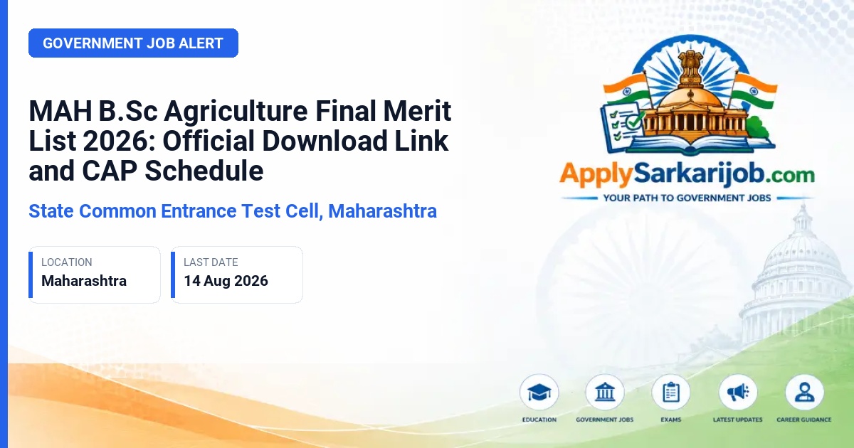 State Common Entrance Test Cell, Maharashtra (CET Cell Maharashtra) - B.Sc Agriculture and Allied UG Courses Official Notification Poster & Schedule