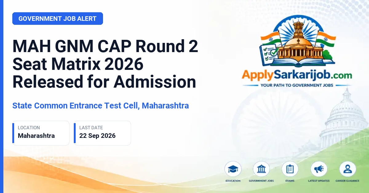 State Common Entrance Test Cell, Maharashtra (CET Cell Maharashtra) - General Nursing and Midwifery (GNM) Admission Official Notification Poster & Schedule