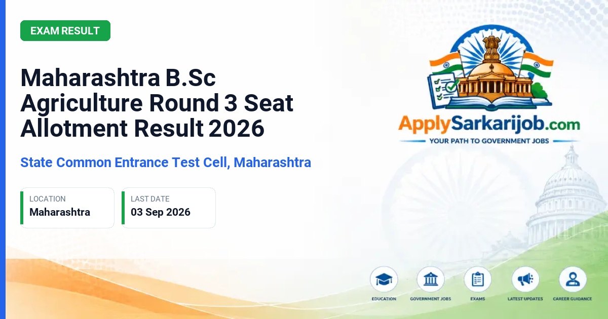 State CET Cell, Maharashtra - B.Sc Agriculture Admission Official Notification Poster & Schedule