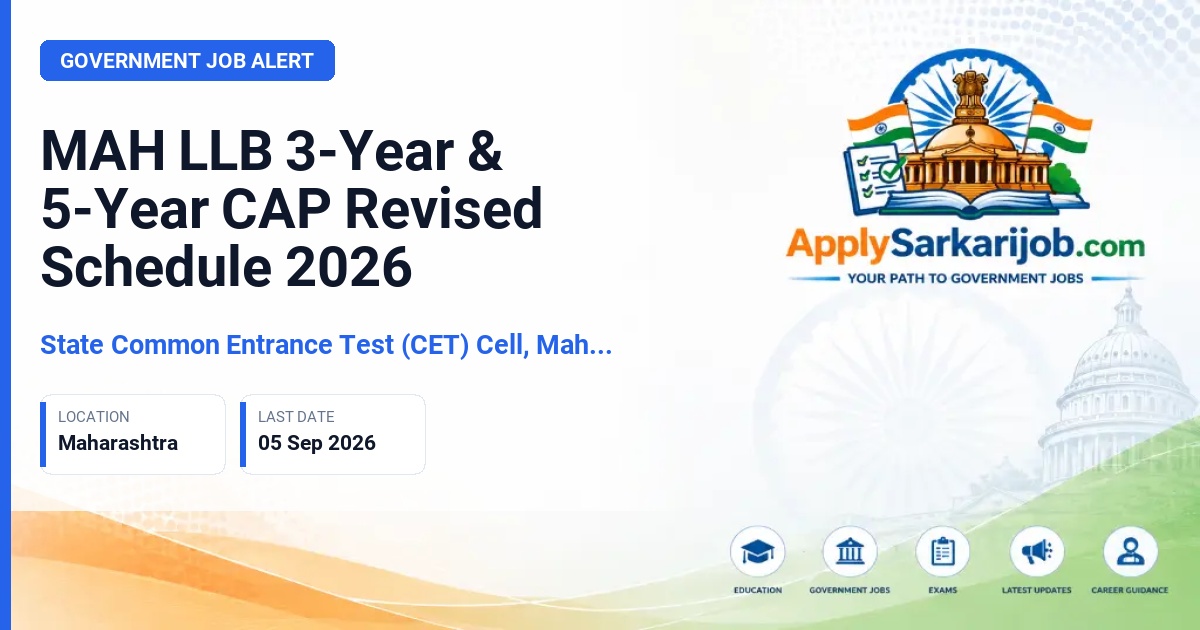 State Common Entrance Test Cell, Maharashtra (CET Cell Maharashtra) - MAH LLB 3-Year & 5-Year CAP Revised Schedule 2026 Official Notification Poster & Schedule