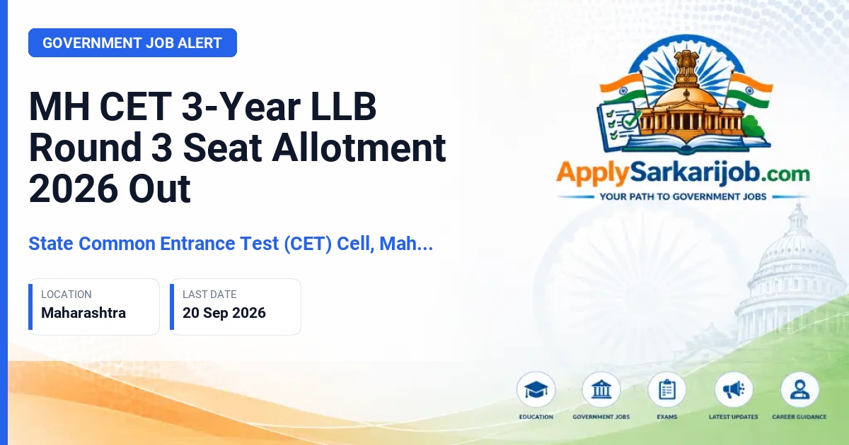 State Common Entrance Test Cell, Maharashtra (CET Cell Maharashtra) - MH CET 3-Year LLB Round 3 Seat Allotment Official Notification Poster & Schedule