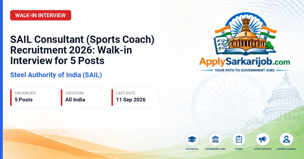 Steel Authority of India Limited (SAIL) - Consultant (Sports Coach) Official Notification Poster & Schedule
