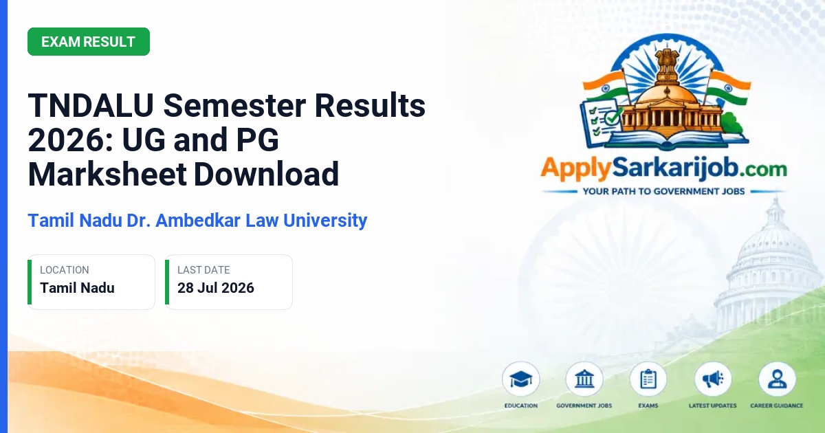 Tamil Nadu Dr. Ambedkar Law University - TNDALU Semester Results 2026: UG and PG Marksheet Download Official Notification Poster & Schedule
