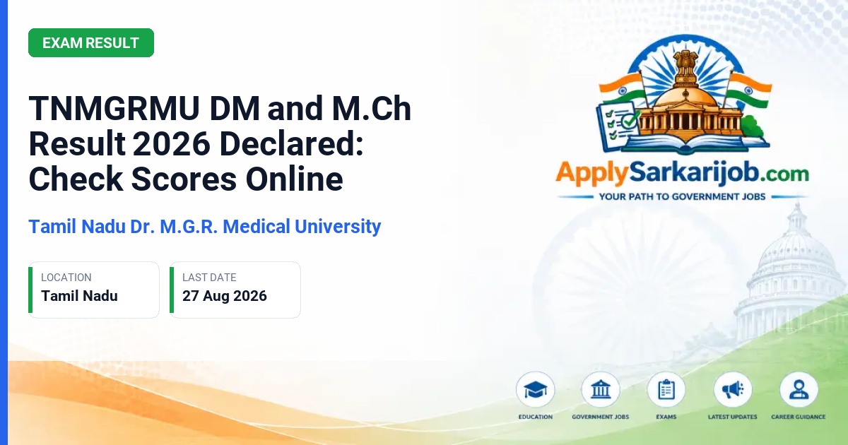 The Tamil Nadu Dr. M.G.R. Medical University - TNMGRMU DM and M.Ch Result 2026 Declared: Check Scores Online Official Notification Poster & Schedule