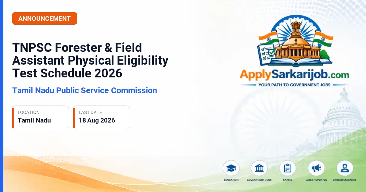 Tamil Nadu Public Service Commission (TNPSC) - Forester and Field Assistant Official Notification Poster & Schedule