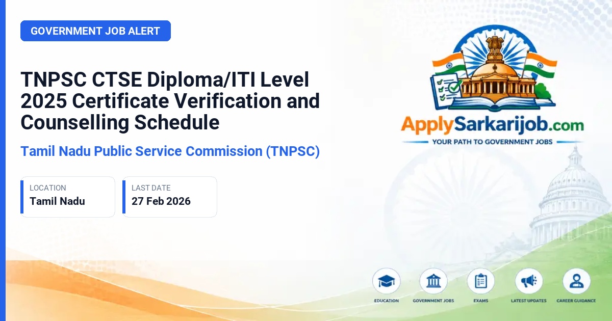 Tamil Nadu Public Service Commission (TNPSC) - CTSE (Diploma/ITI Level) Official Notification Poster & Schedule