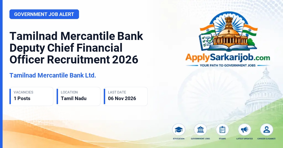 Tamilnad Mercantile Bank Ltd. - Deputy Chief Financial Officer (Vice President) Official Notification Poster & Schedule
