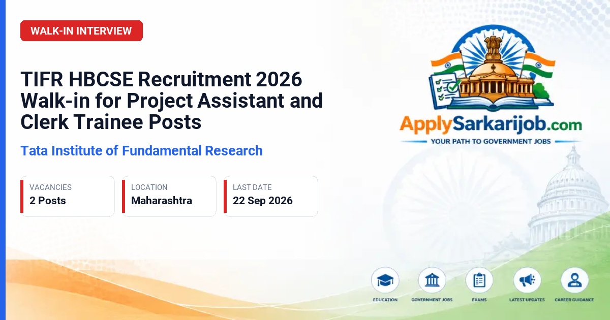 Homi Bhabha Centre for Science Education (HBCSE) - Project Assistant & Clerk Trainee Official Notification Poster & Schedule