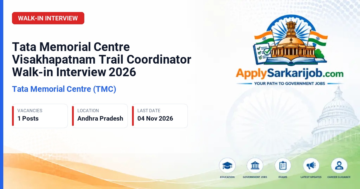 Tata Memorial Centre (TMC) - Trail Coordinator Official Notification Poster & Schedule