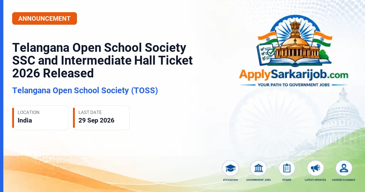 Telangana Open School Society (TOSS) - SSC and Intermediate Public Examinations Official Notification Poster & Schedule