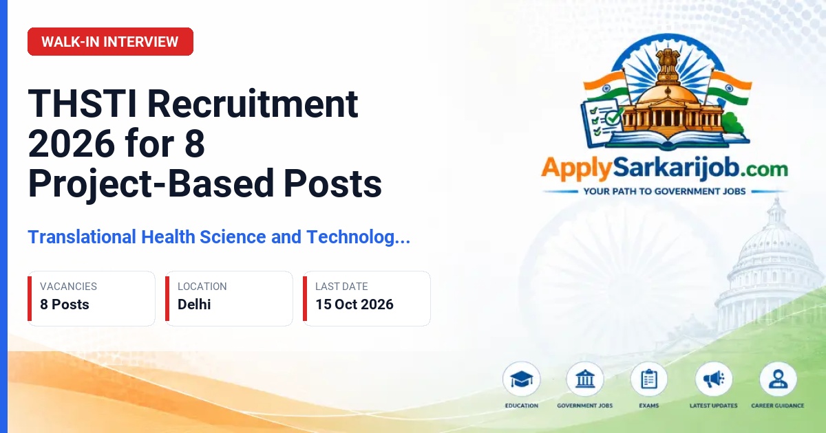 Translational Health Science and Technology Institute (THSTI) - Project Research Scientist II (Senior Psychologist) and 7 other project-based posts Official Notification Poster & Schedule