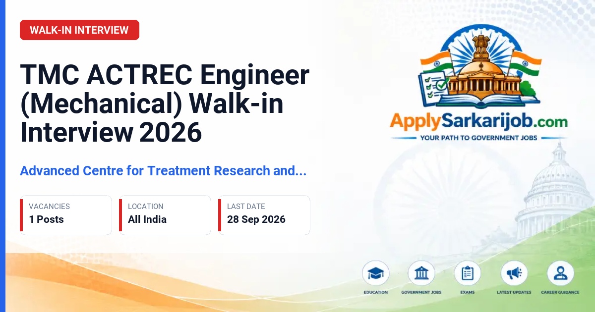 Tata Memorial Centre (TMC) - Engineer (Mechanical) Official Notification Poster & Schedule