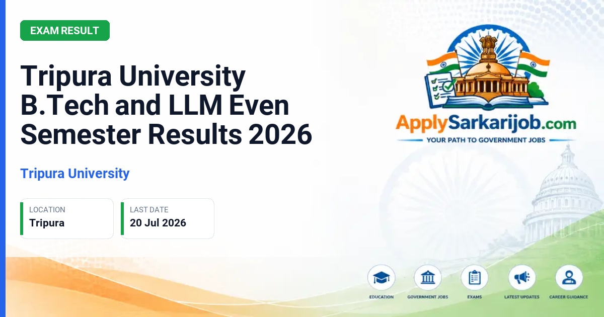 Tripura University - Tripura University B.Tech and LLM Even Semester Results 2026 Official Notification Poster & Schedule