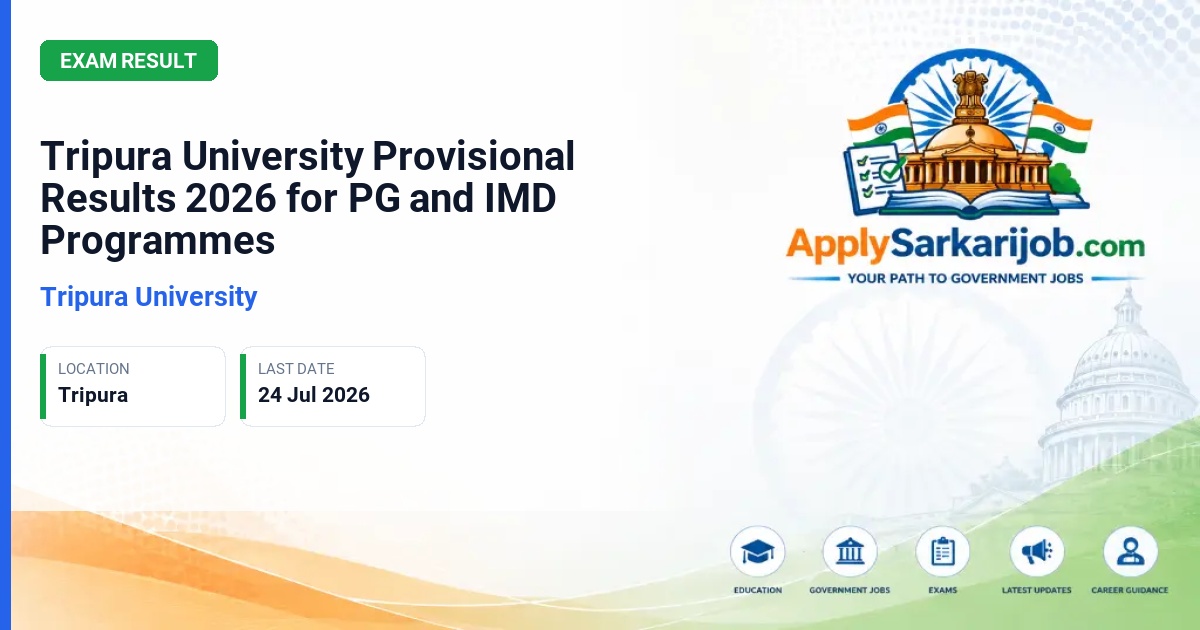 Tripura University - Tripura University Provisional Results 2026 for PG and IMD Programmes Official Notification Poster & Schedule