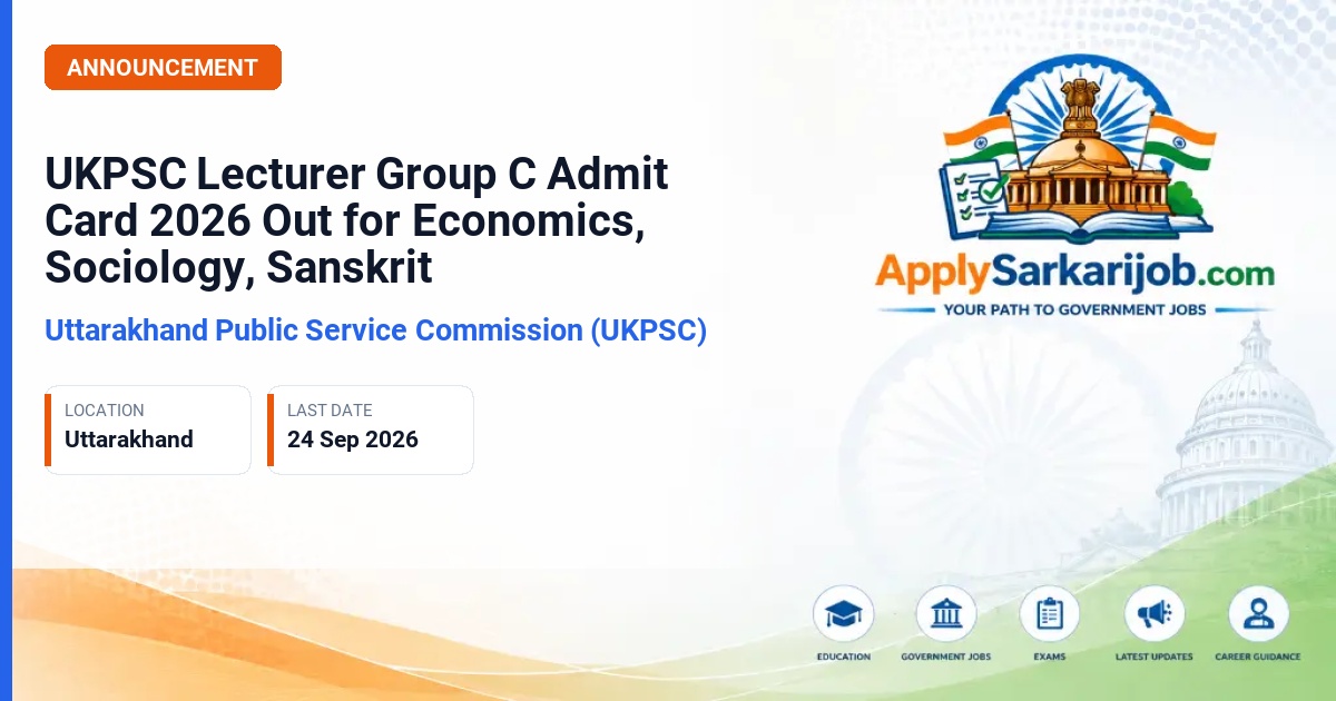 Uttarakhand Public Service Commission (UKPSC) - Lecturer Group C Official Notification Poster & Schedule