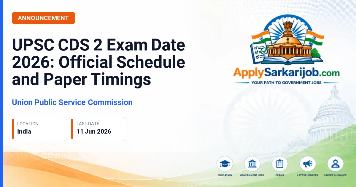 Union Public Service Commission (UPSC) - Combined Defence Services (CDS) II Official Notification Poster & Schedule