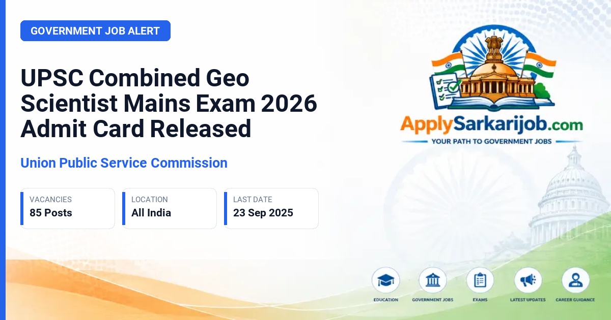 Union Public Service Commission (UPSC) - Combined Geo Scientist (Group A and Group B) Official Notification Poster & Schedule