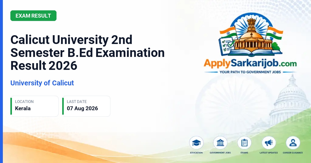 University of Calicut - Calicut University 2nd Semester B.Ed Examination Result 2026 Official Notification Poster & Schedule