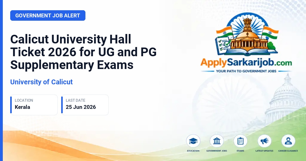 University of Calicut - Calicut University Hall Ticket 2026 for UG and PG Supplementary Exams Official Notification Poster & Schedule