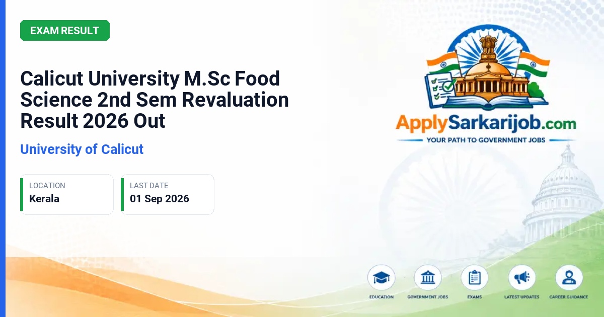 University of Calicut - M.Sc. Food Science and Technology 2nd Semester (CBCSS) Official Notification Poster & Schedule