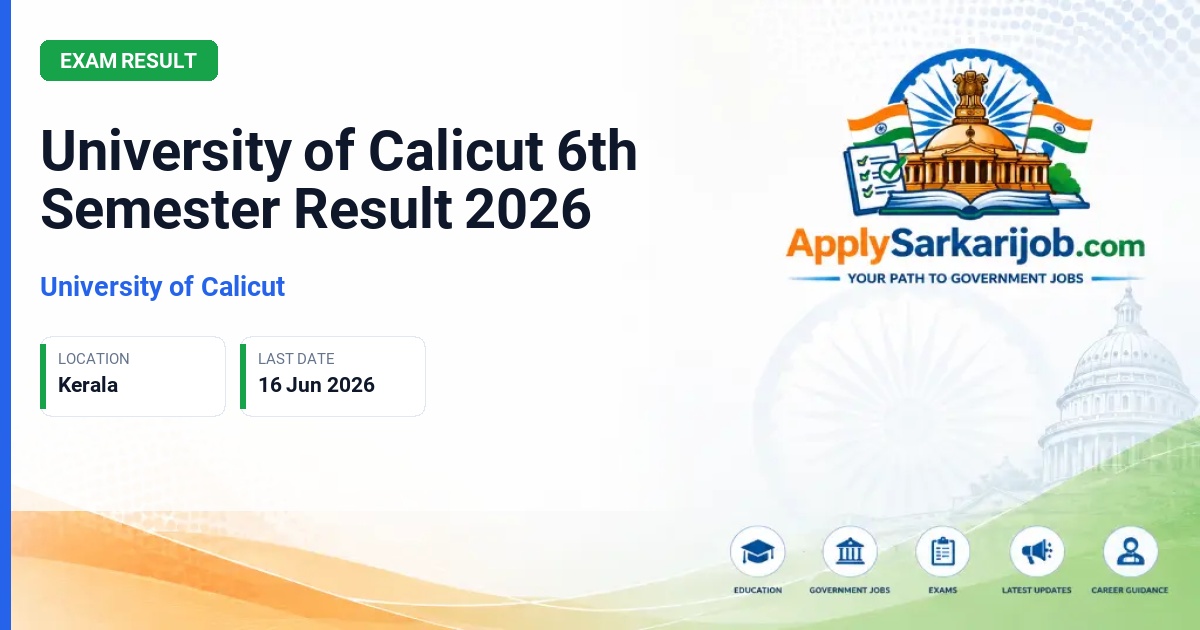 University of Calicut - University of Calicut 6th Semester Result 2026 Official Notification Poster & Schedule