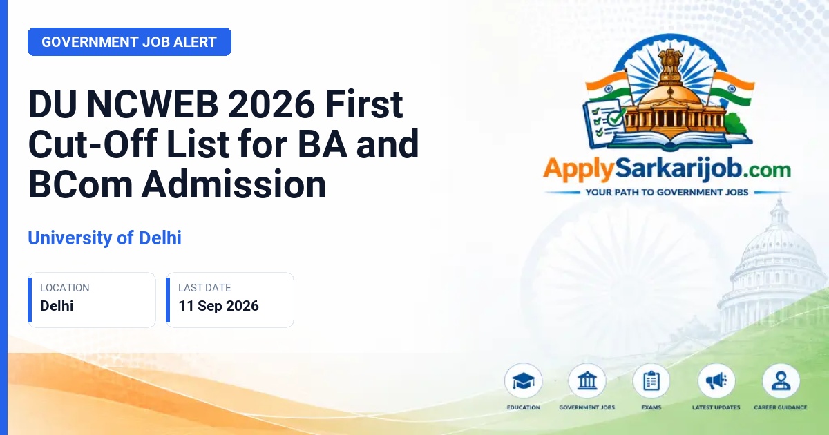 University of Delhi (DU) - BA/BCom Admission 2026 Official Notification Poster & Schedule
