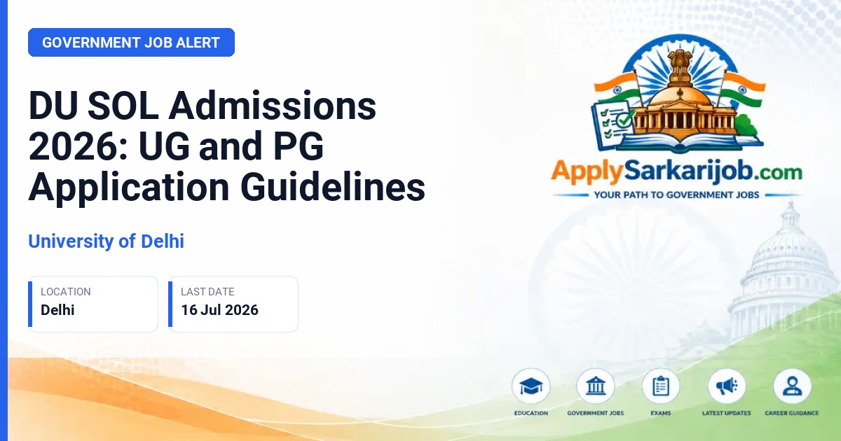 School of Open Learning, University of Delhi - UG and PG Admissions Official Notification Poster & Schedule