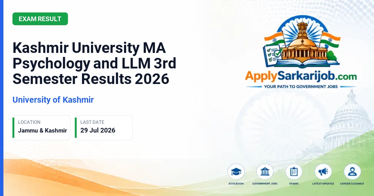 Kashmir University - Kashmir University MA Psychology and LLM 3rd Semester Results 2026 Official Notification Poster & Schedule
