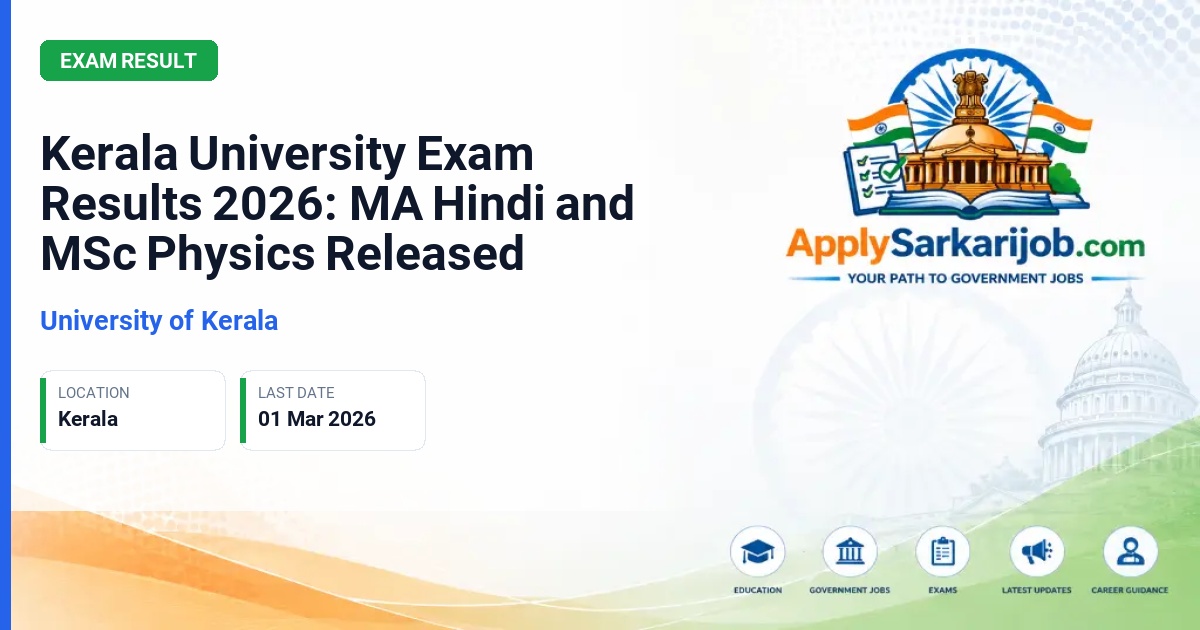 University of Kerala - Kerala University Exam Results 2026: MA Hindi and MSc Physics Released Official Notification Poster & Schedule
