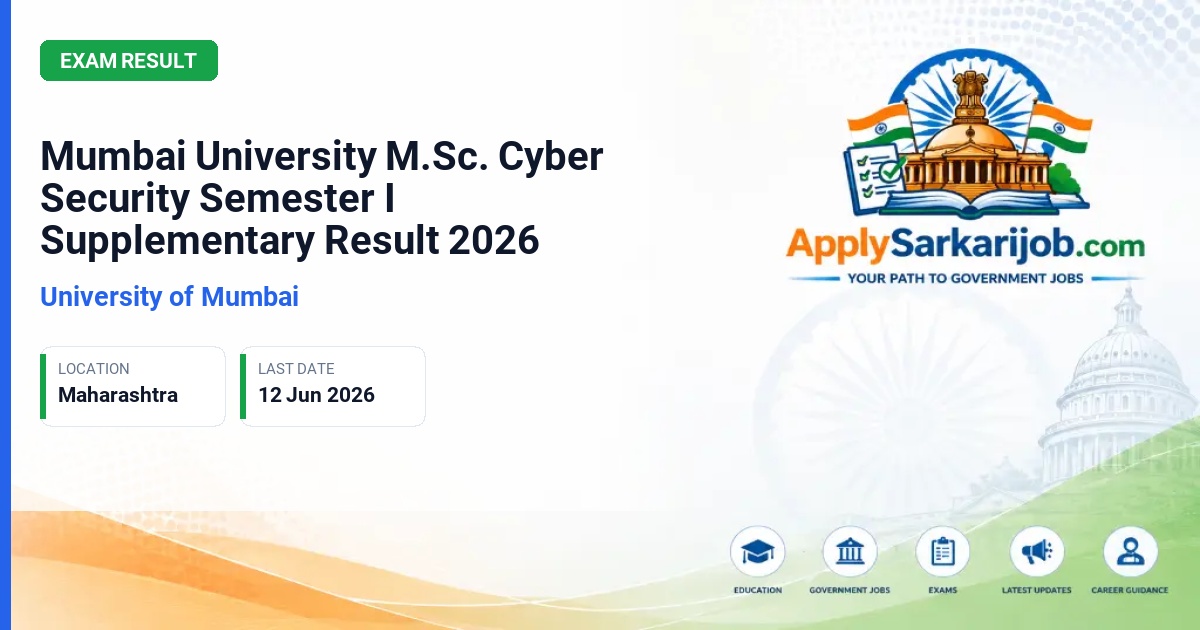 University of Mumbai - Mumbai University M.Sc. Cyber Security Semester I Supplementary Result 2026 Official Notification Poster & Schedule