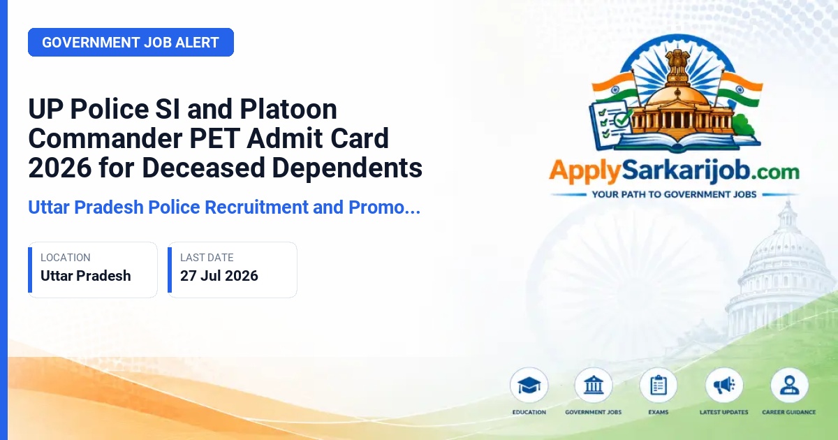 Uttar Pradesh Police Recruitment and Promotion Board (UPPRPB) - Sub-Inspector and Platoon Commander Official Notification Poster & Schedule