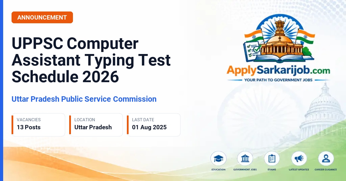 Uttar Pradesh Public Service Commission (UPPSC) - Computer Assistant Official Notification Poster & Schedule