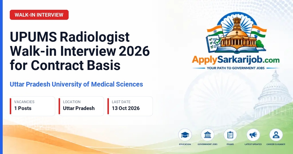 Uttar Pradesh University of Medical Sciences - Radiologist Official Notification Poster & Schedule