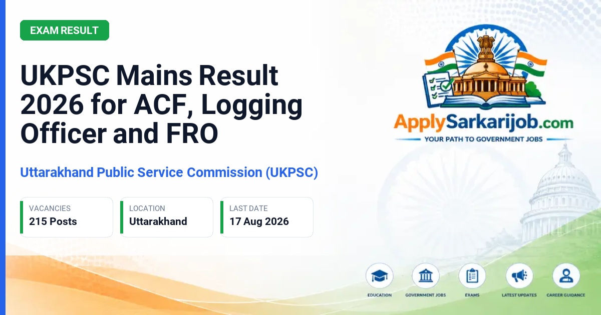 Uttarakhand Public Service Commission (UKPSC) - Assistant Conservator of Forest, Logging Officer, Forest Range Officer Official Notification Poster & Schedule