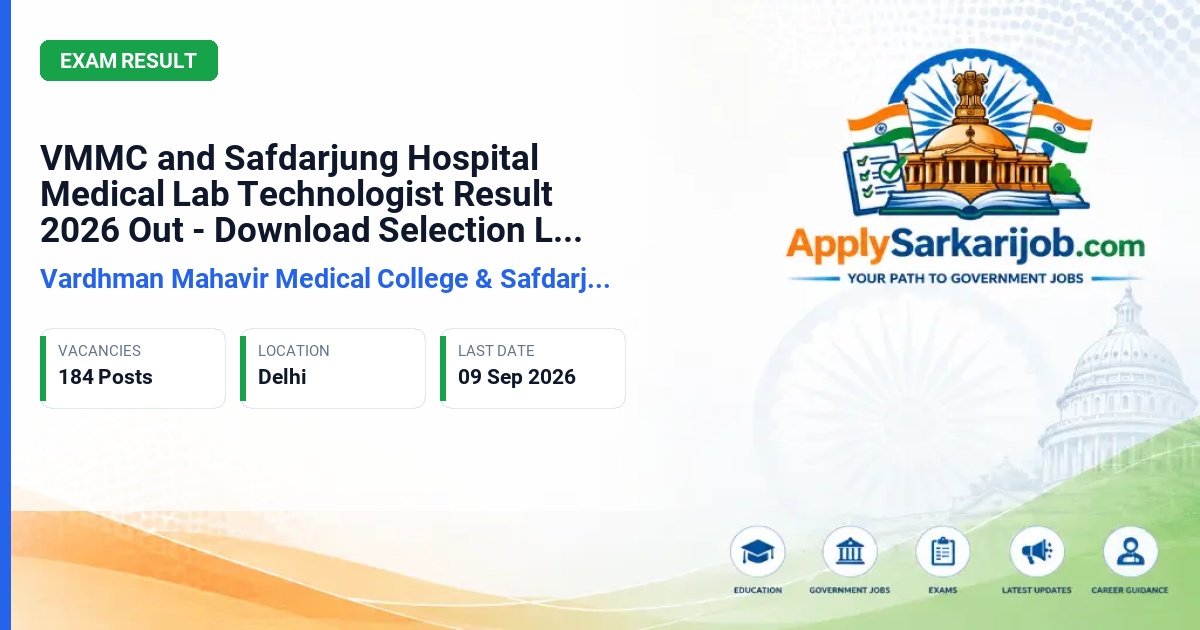 Vardhman Mahavir Medical College & Safdarjung Hospital - Medical Lab Technologist Official Notification Poster & Schedule