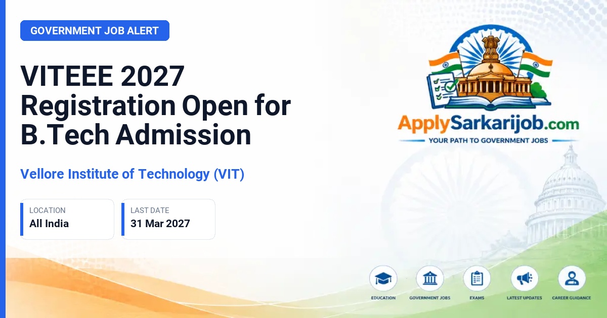 Vellore Institute of Technology (VIT) - B.Tech Admission Official Notification Poster & Schedule